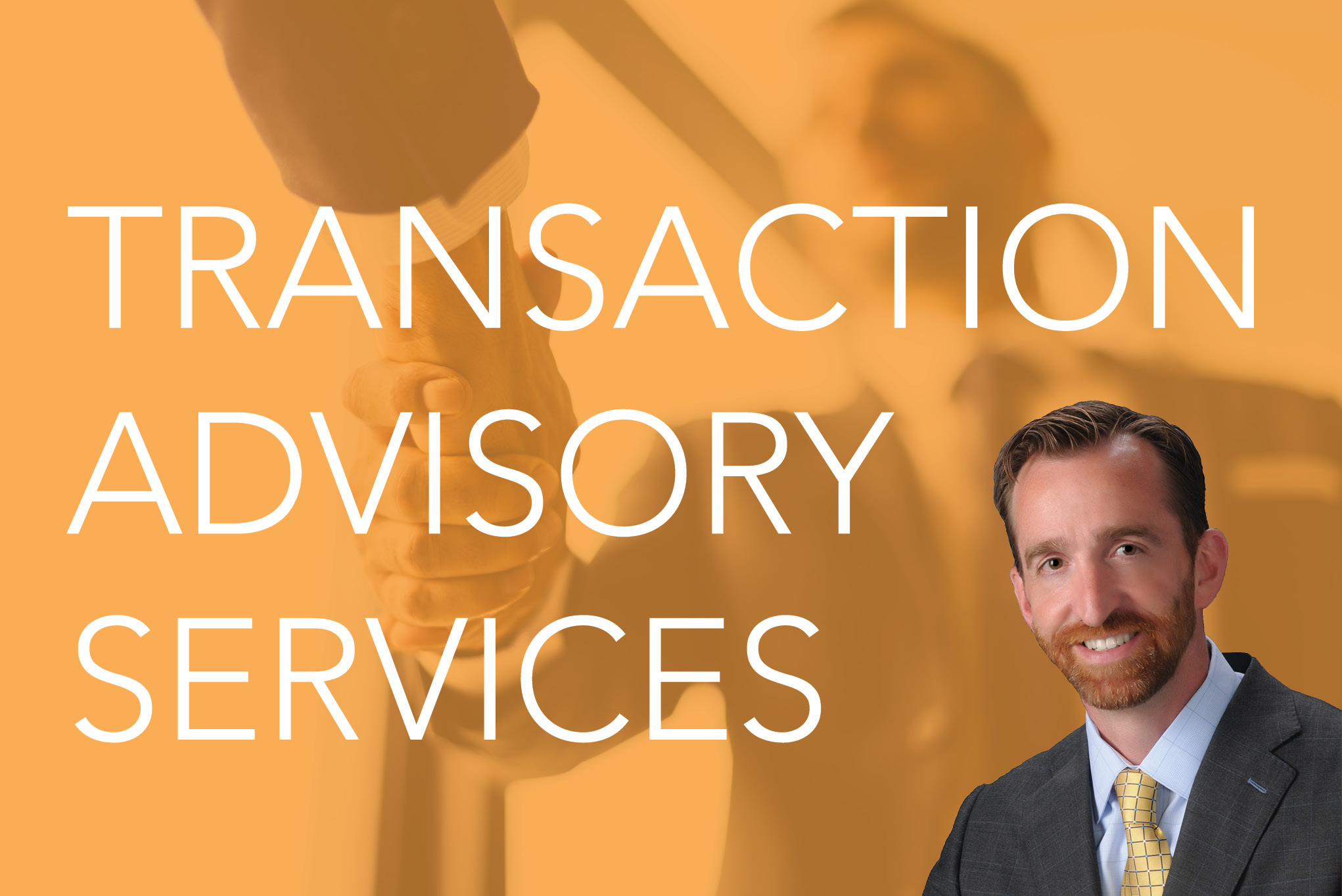 Transaction Advisory Services with Dave Richards Headshot